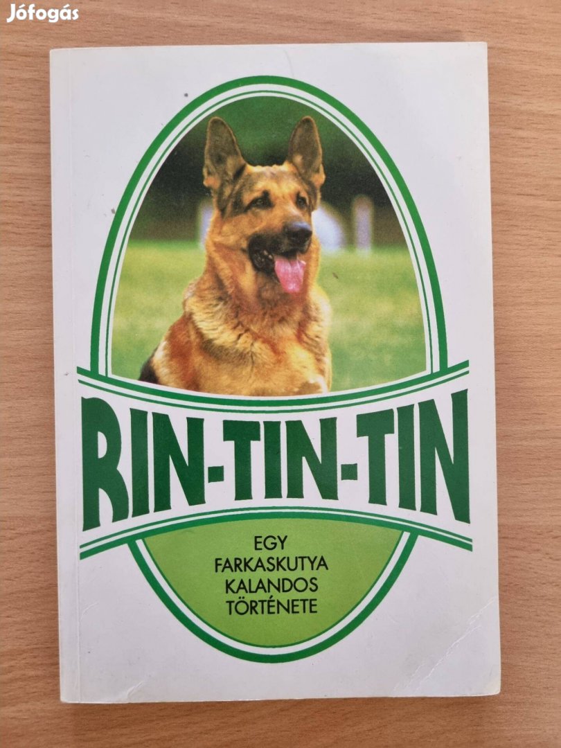 RIN-TIN-TIN Egy farkaskutya kalandos története