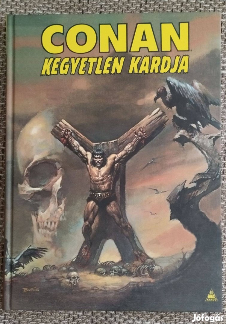 ROY Thomas: Conan Kegyetlen Kardja 1-5. RÉSZ