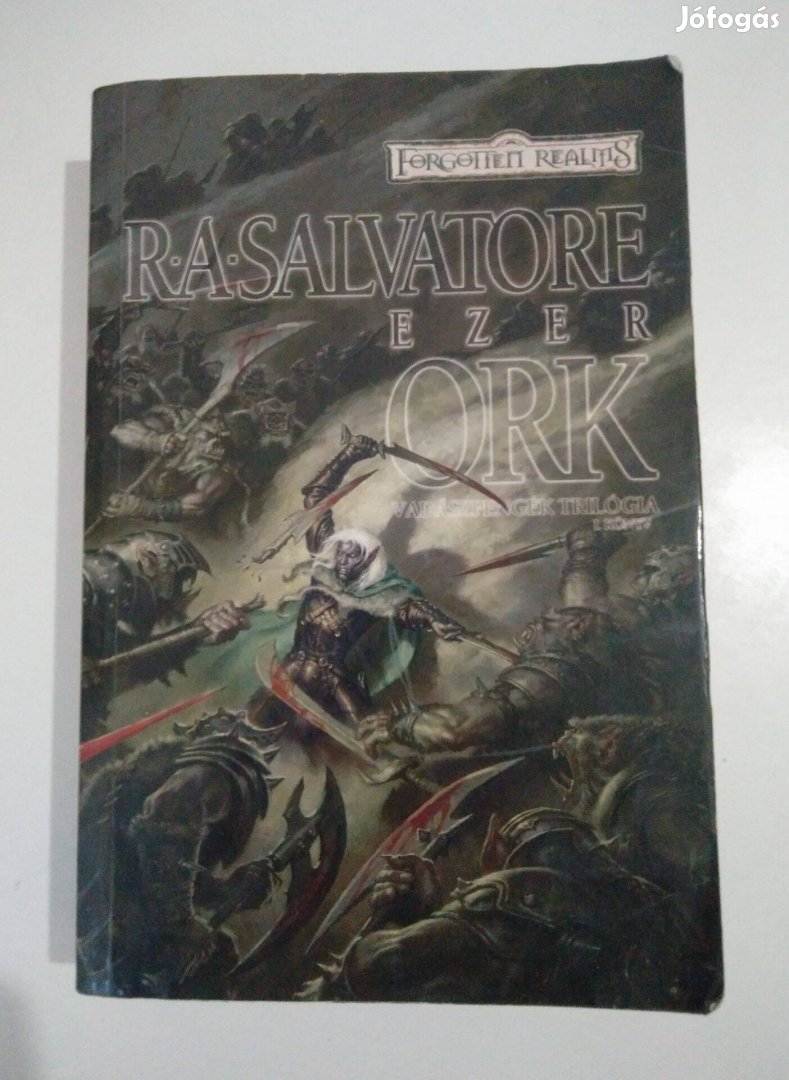 R. A. Salvatore - Ezer ork Vadászpengék 1. Drizzt legendája