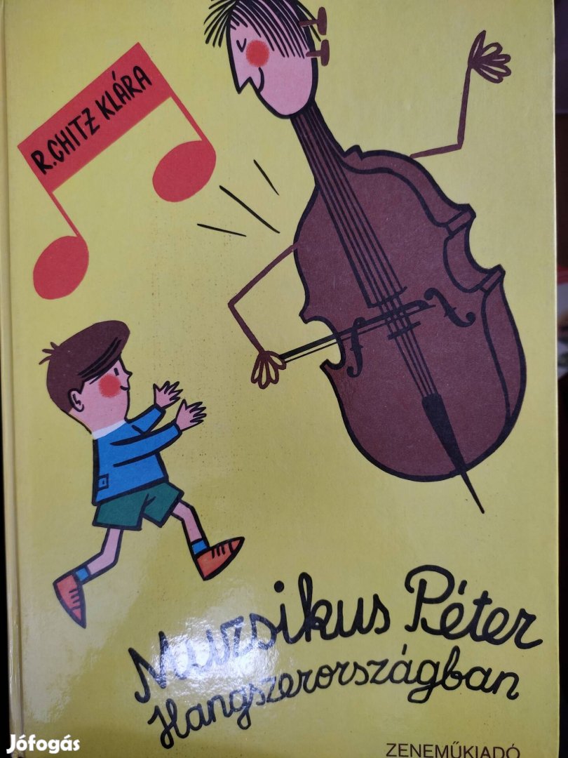 R. Chitz Klára: Muzsikus Péter Hangszerországban 1979.