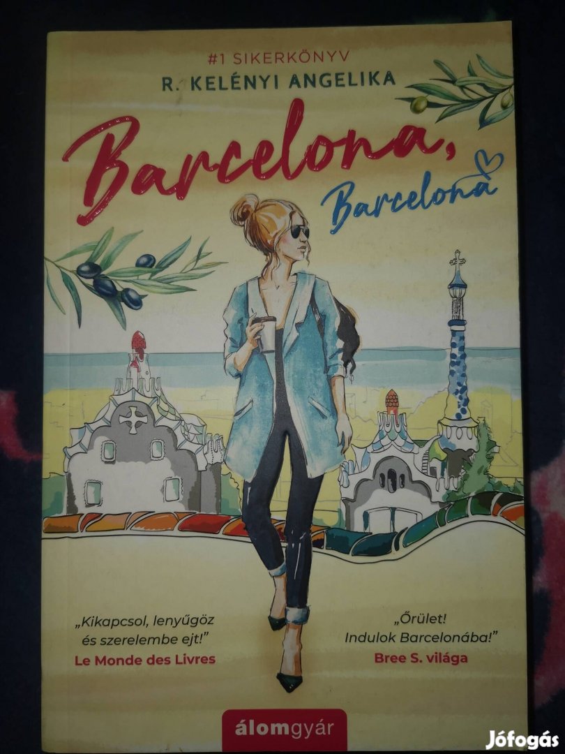 R. Kelényi Angelika: Barcelona, Barcelona