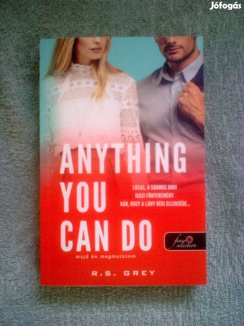 R. S. Grey - Majd én megmutatomAnything you can do