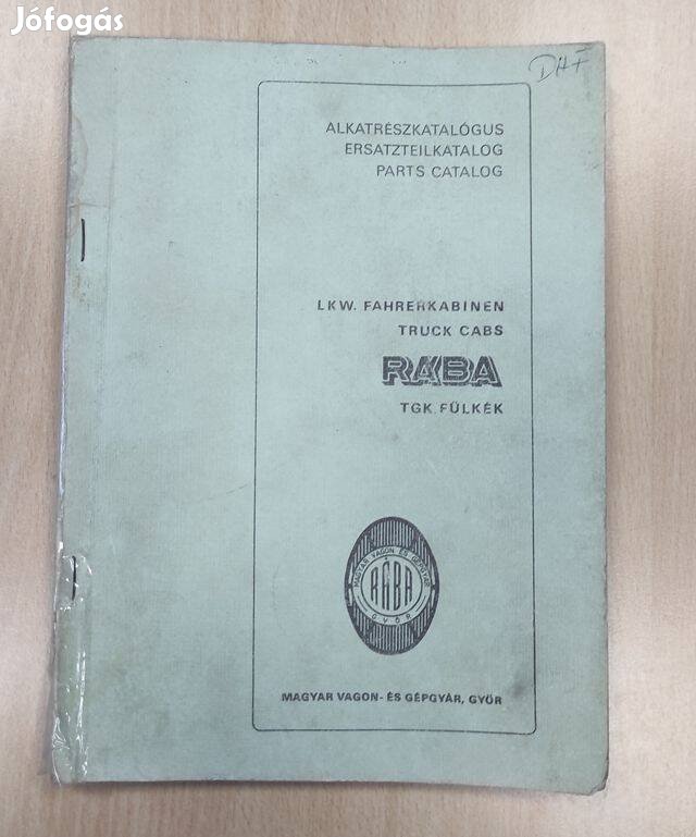 Rába-DAF Tgk. Fülke alkatrészkatalógus