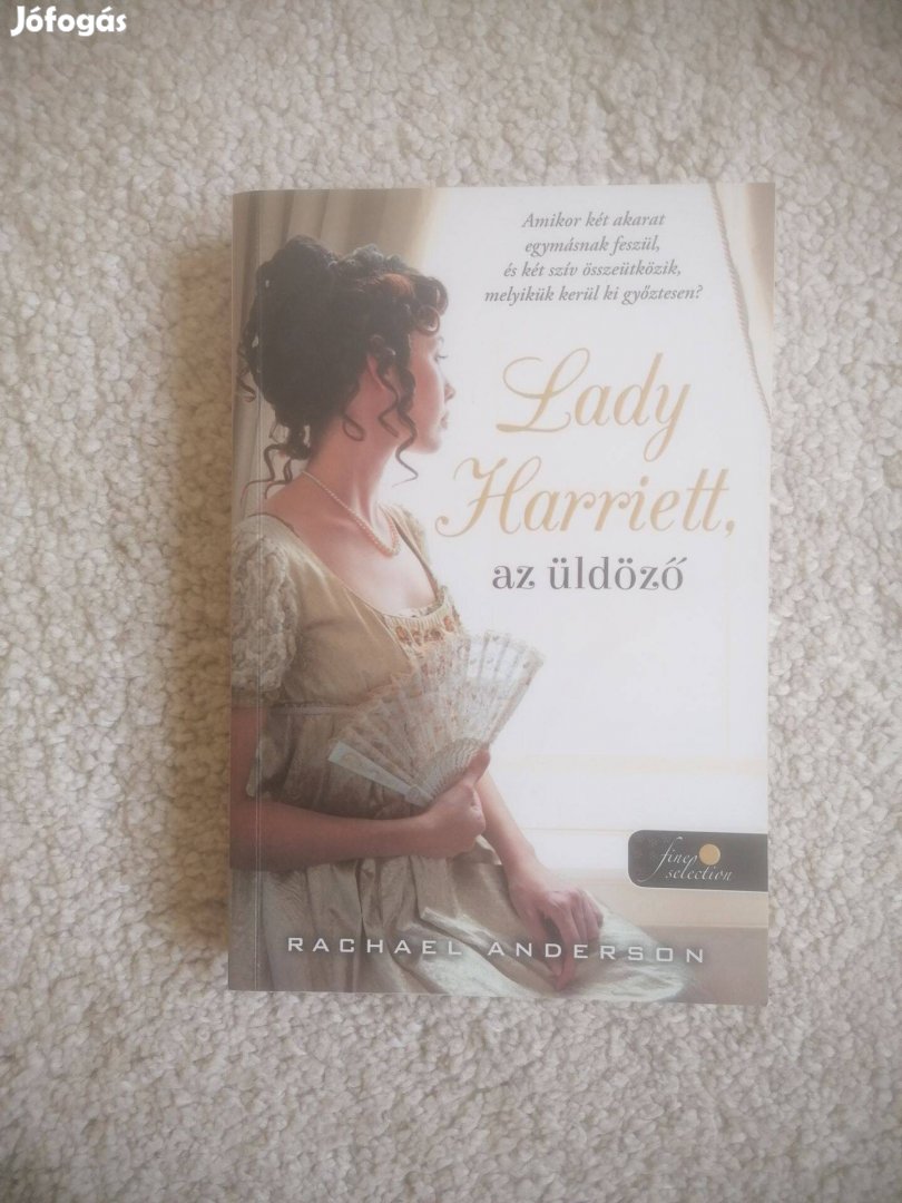 Rachael Anderson: Lady Harriett, az üldöző