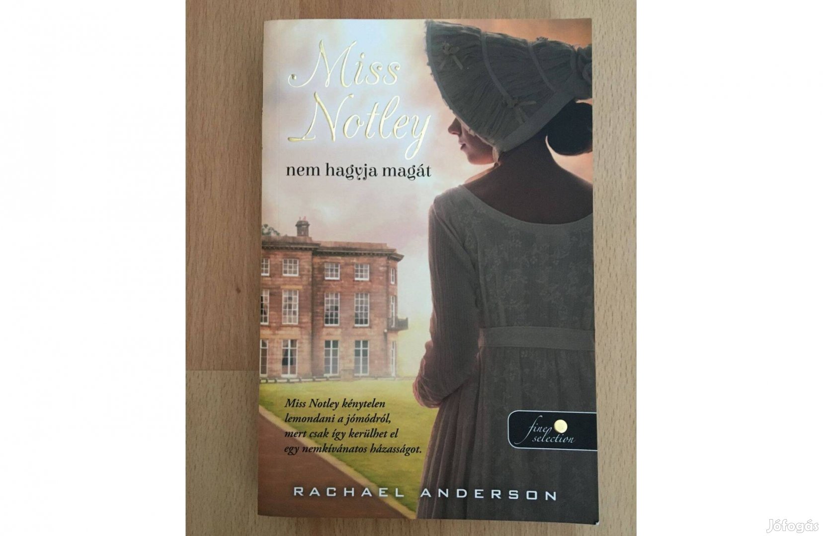 Rachael Anderson: Miss Notley nem hagyja magát című könyv