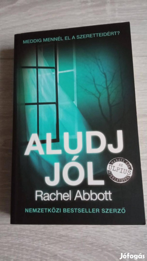 Rachel Abbott Aludj jól c könyv 1800 Ft