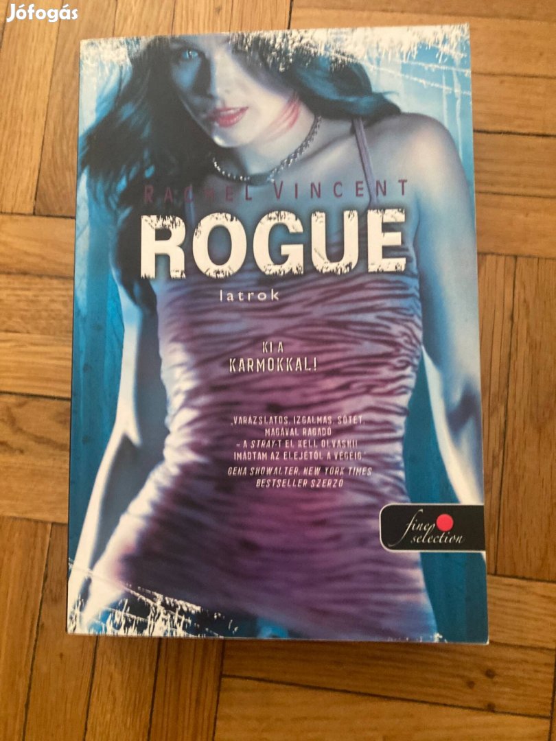 Rachel Vincent rogue latrok