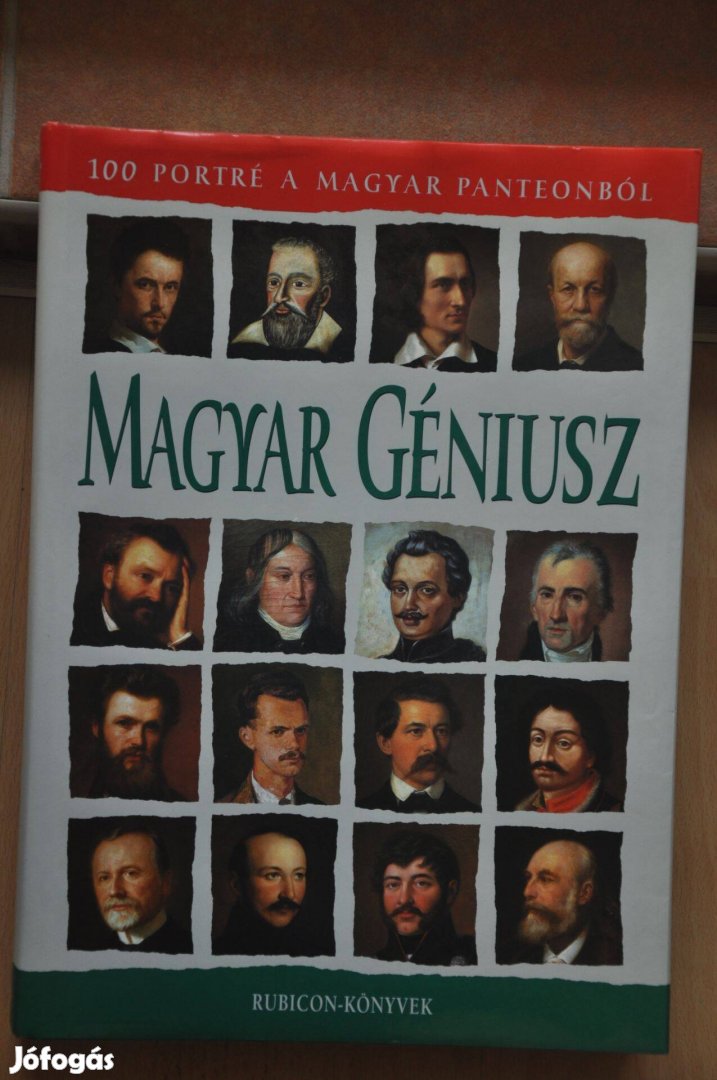 Rácz Árpád: Magyar Géniusz - 100 portré a magyar panteonból (2004)