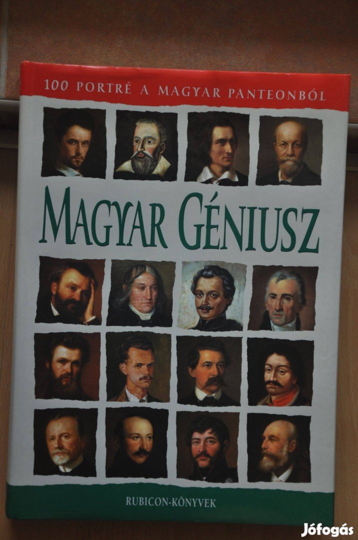 Rácz Árpád: Magyar Géniusz - 100 portré a magyar panteonból (2004)