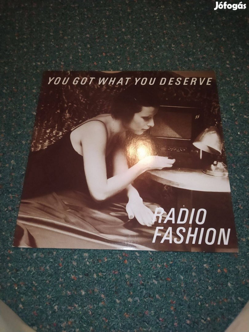 Radio Fashion You Got What You Deserve (1987)