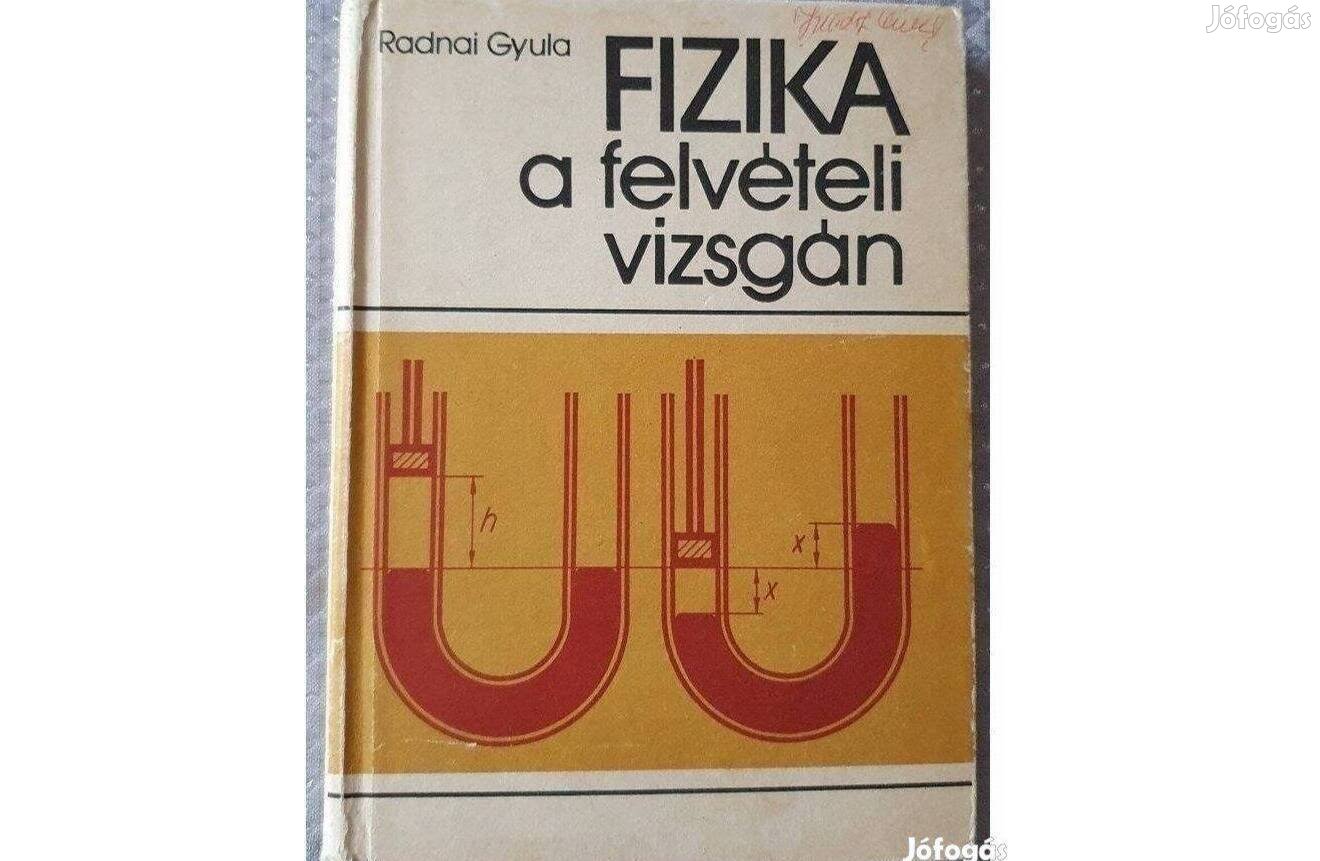 Radnai Gyula: Fizika a felvételi vizsgán 1978