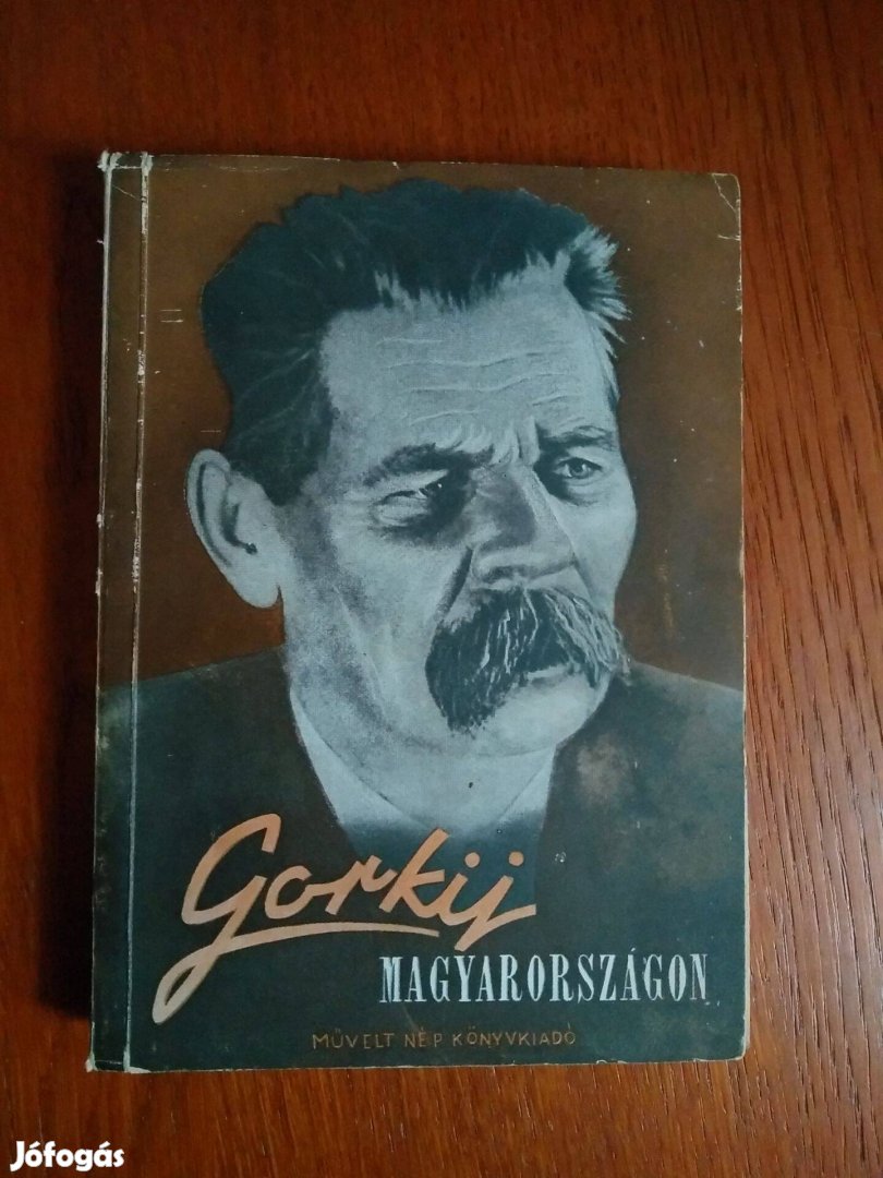 Radó György (szerk.) - Gorkij Magyarországon