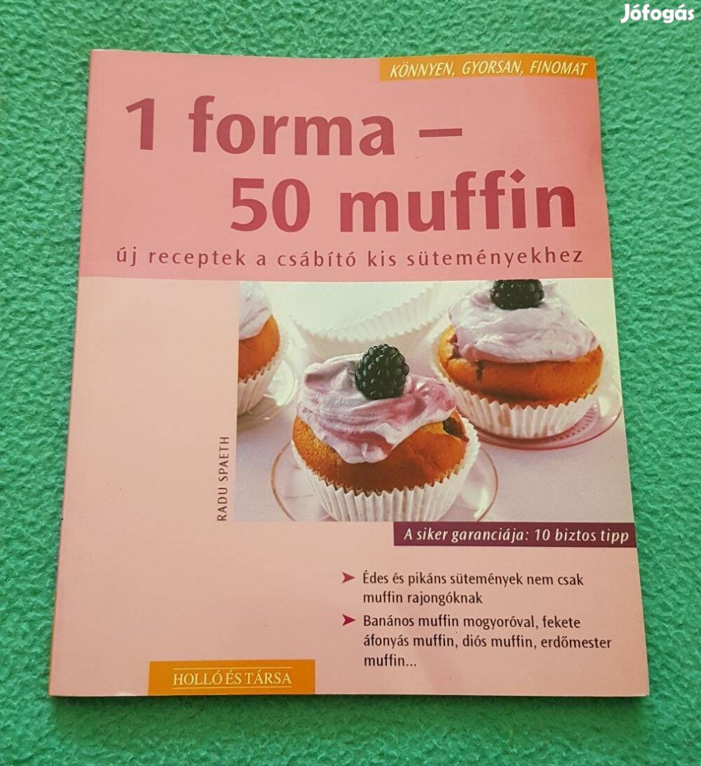 Radu Spaeth: 1 forma - 50 muffin könyv