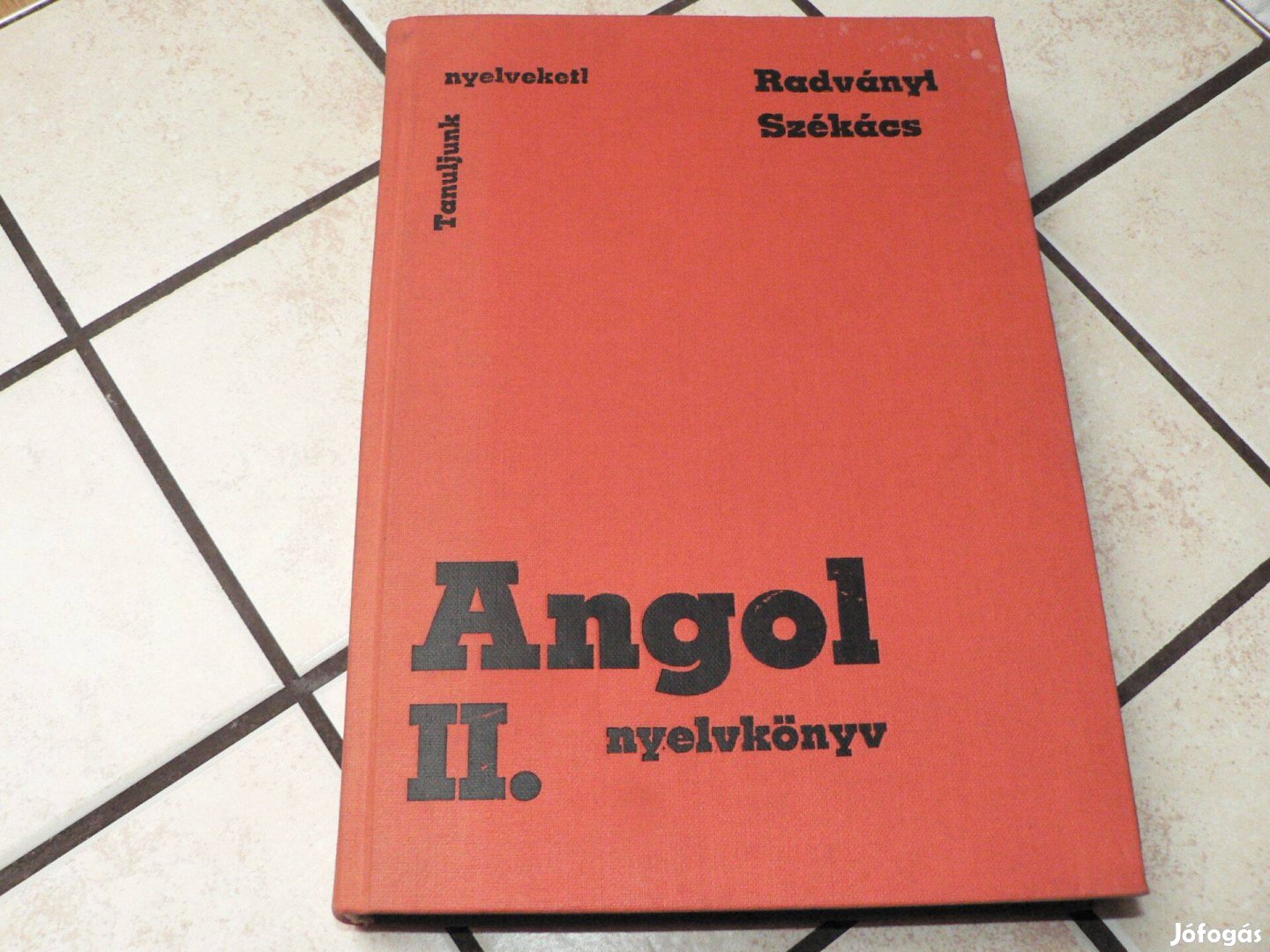 Radványi Székács: Angol nyelvkönyv II. + a könyv MP3 hanganyaga