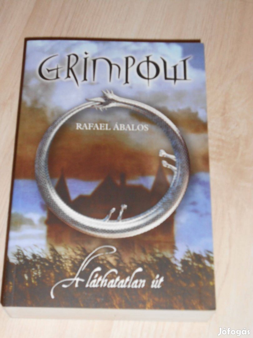 Rafael Abalos: Grimpow - A láthatatlan út Új