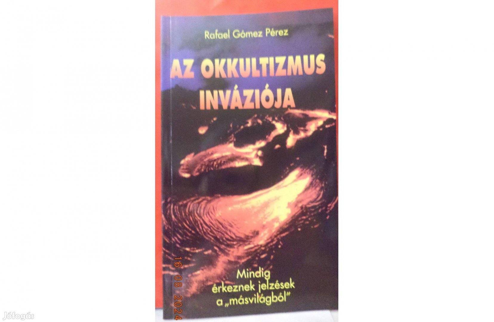 Rafael Gómez Pérez: az okkultiznus inváziója