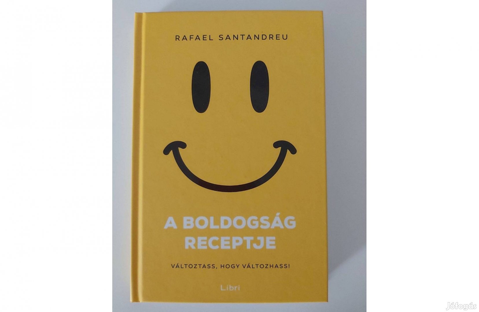 Rafael Santandreu: A boldogság receptje