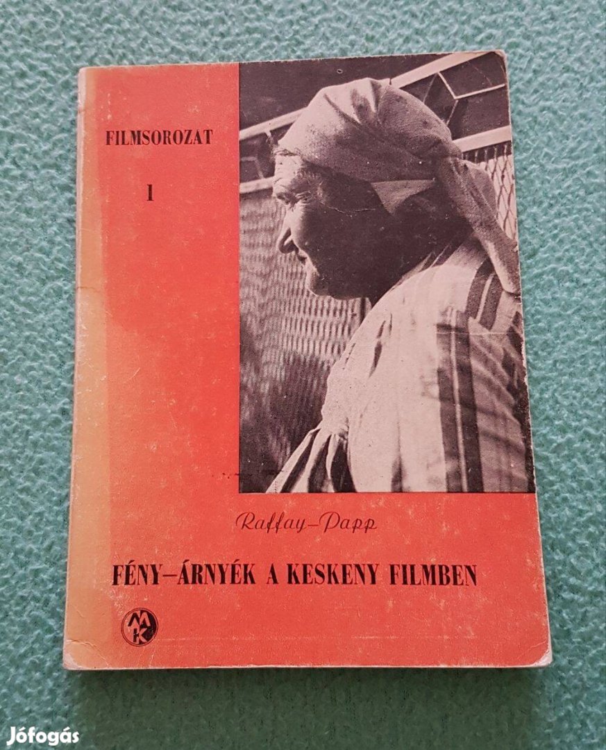 Raffay Anna - Papp János: Fény-árnyék a keskenyfilmben könyv (1972)