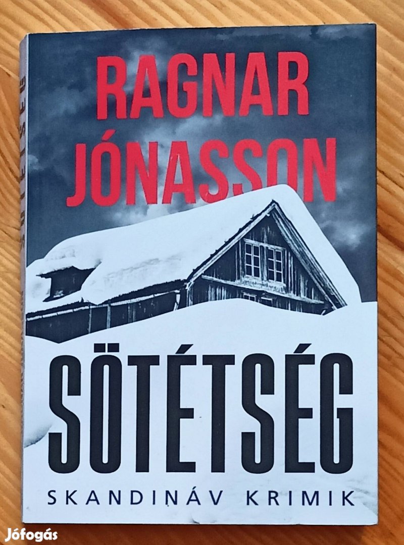 Ragnar Jónasson - Sötétség Skandináv krimik