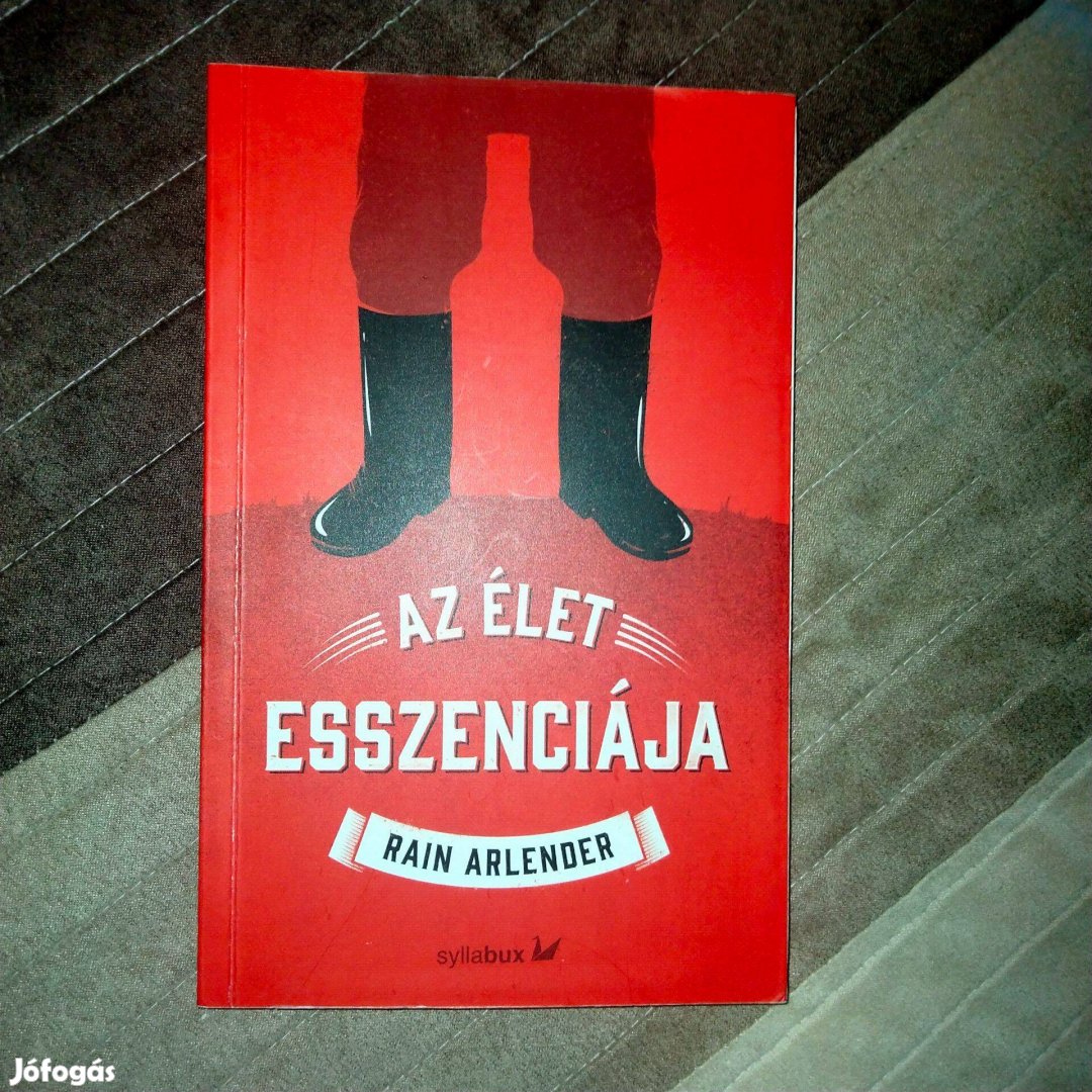 Rain Arlender : Az élet esszenciája