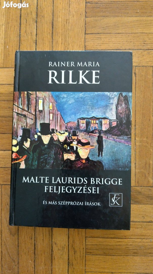 Rainer Maria Rilke Malte Laurids Bridge Feljegyzései