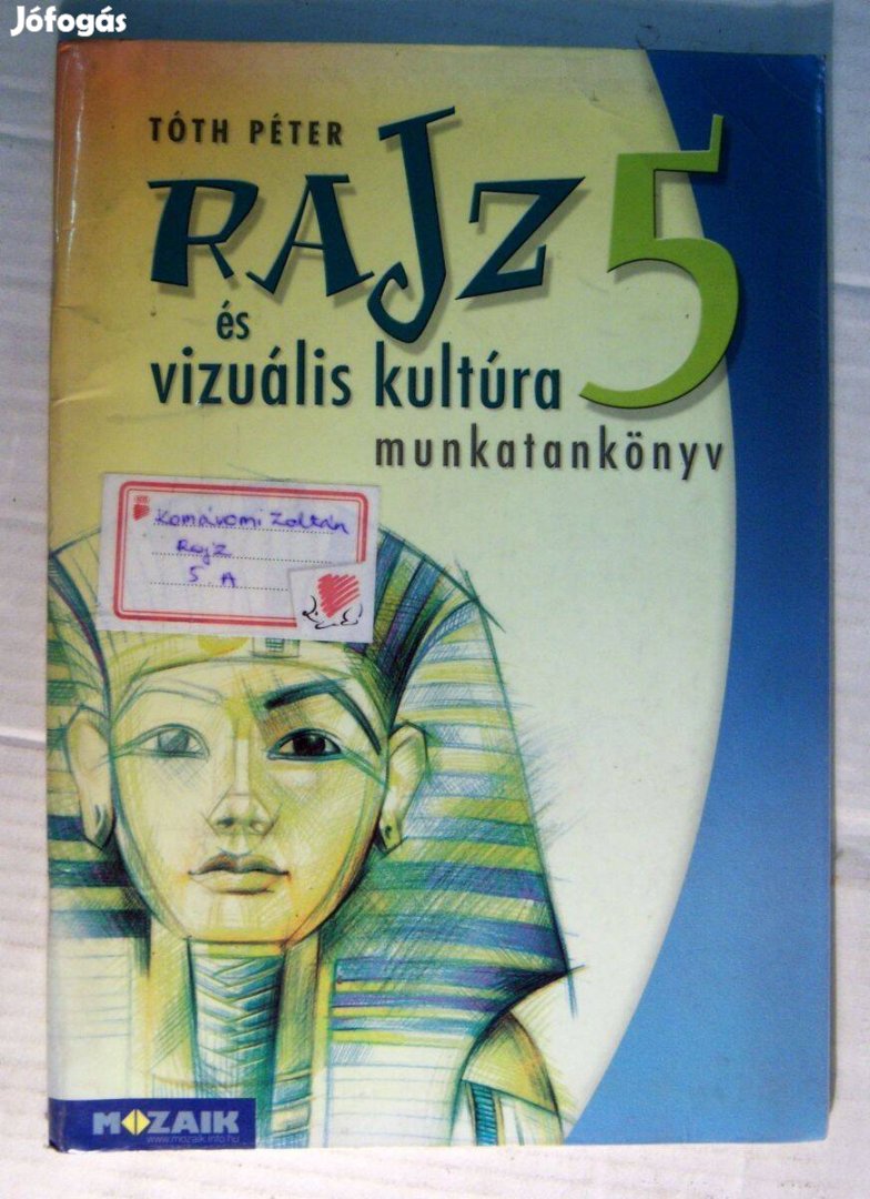 Rajz és Vizuális Kultúra 5 (Tóth Péter) 2012 (4kép+tartalom)