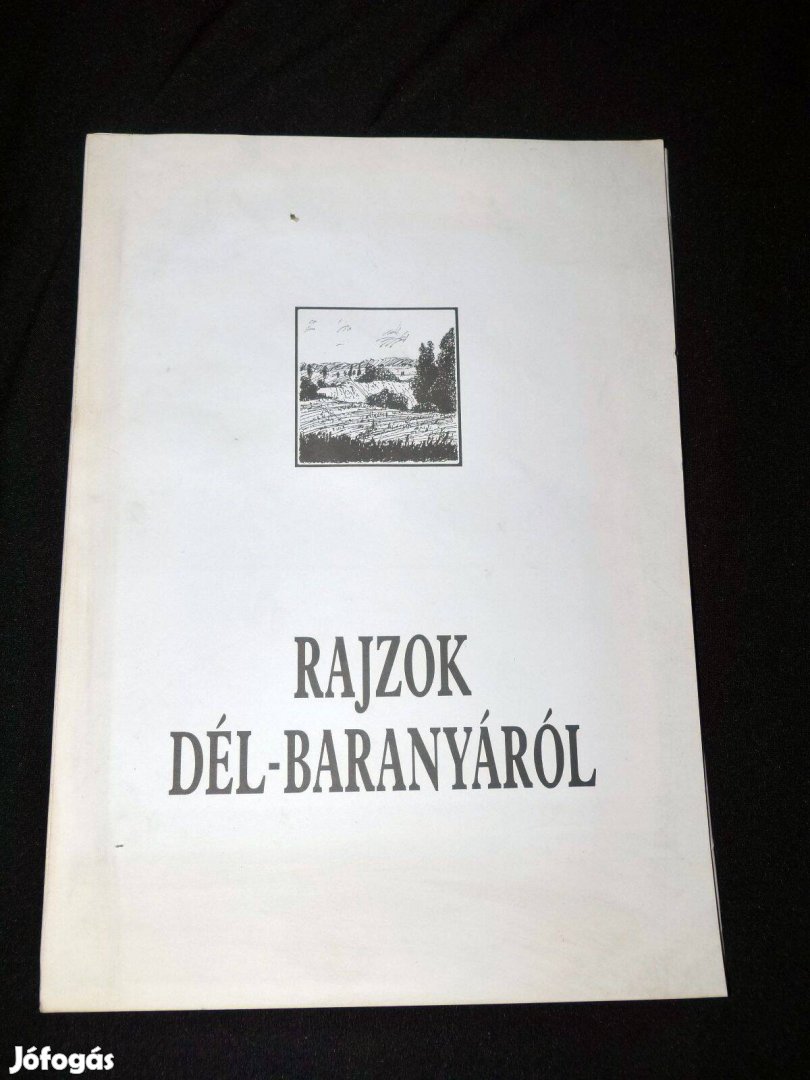 Rajzok Dél-Baranyáról / könyv