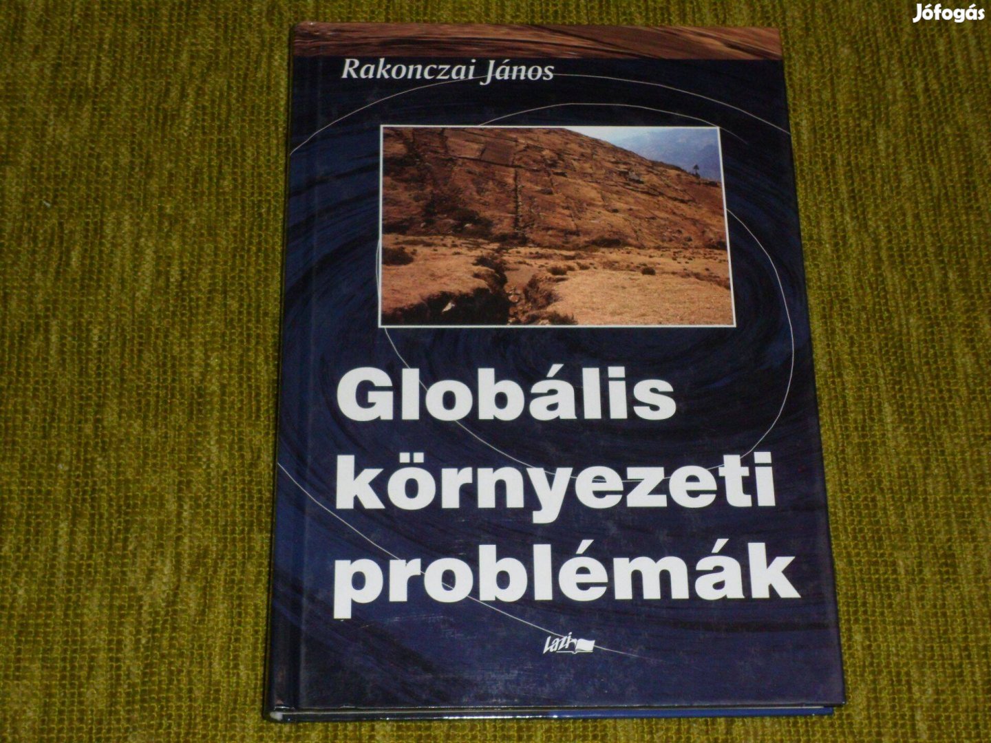 Rakonczai János: Globális környezeti problémák