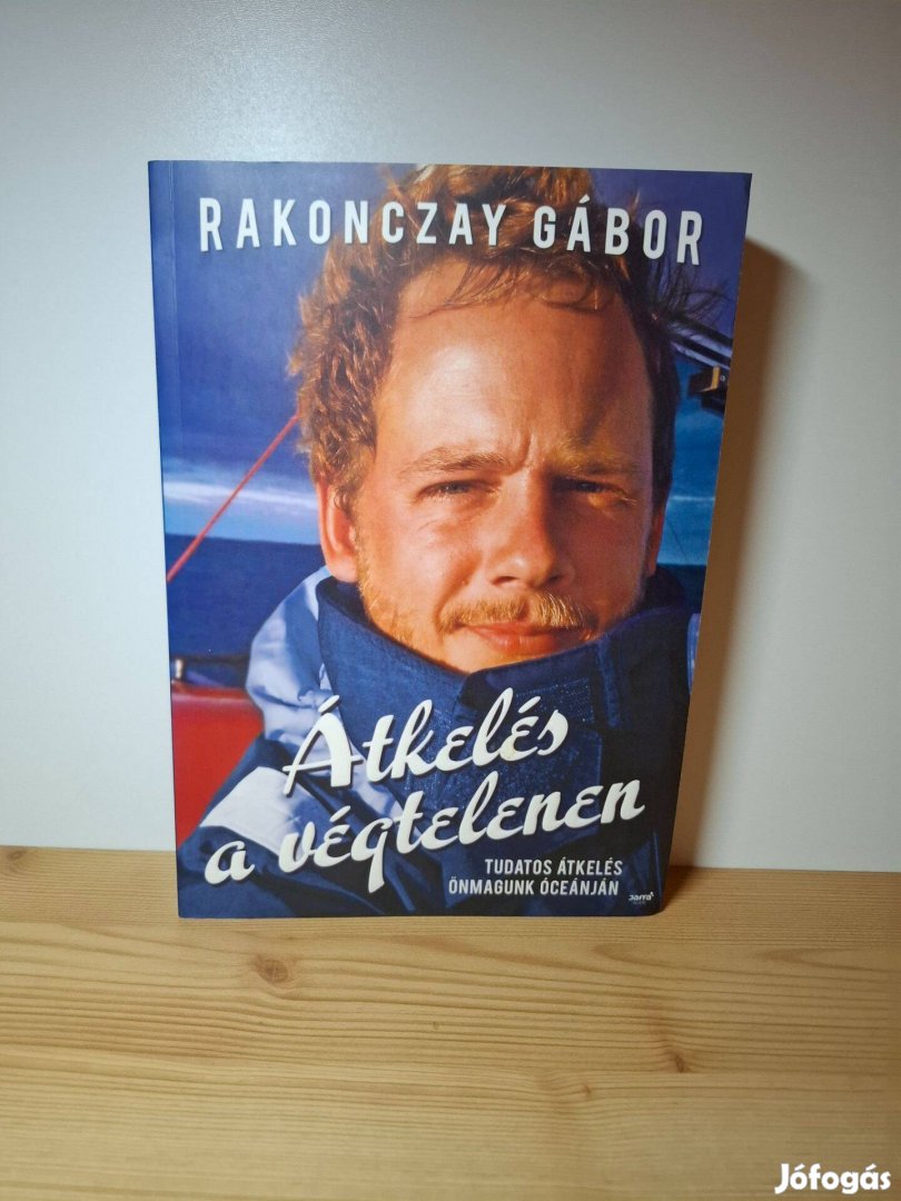 Rakonczay Gábor: Átkelés a végtelenen