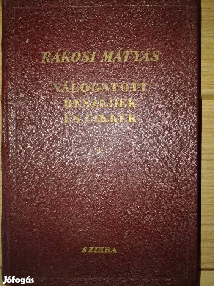 Rákosi Mátyás - Válogatott beszédek és cikkek