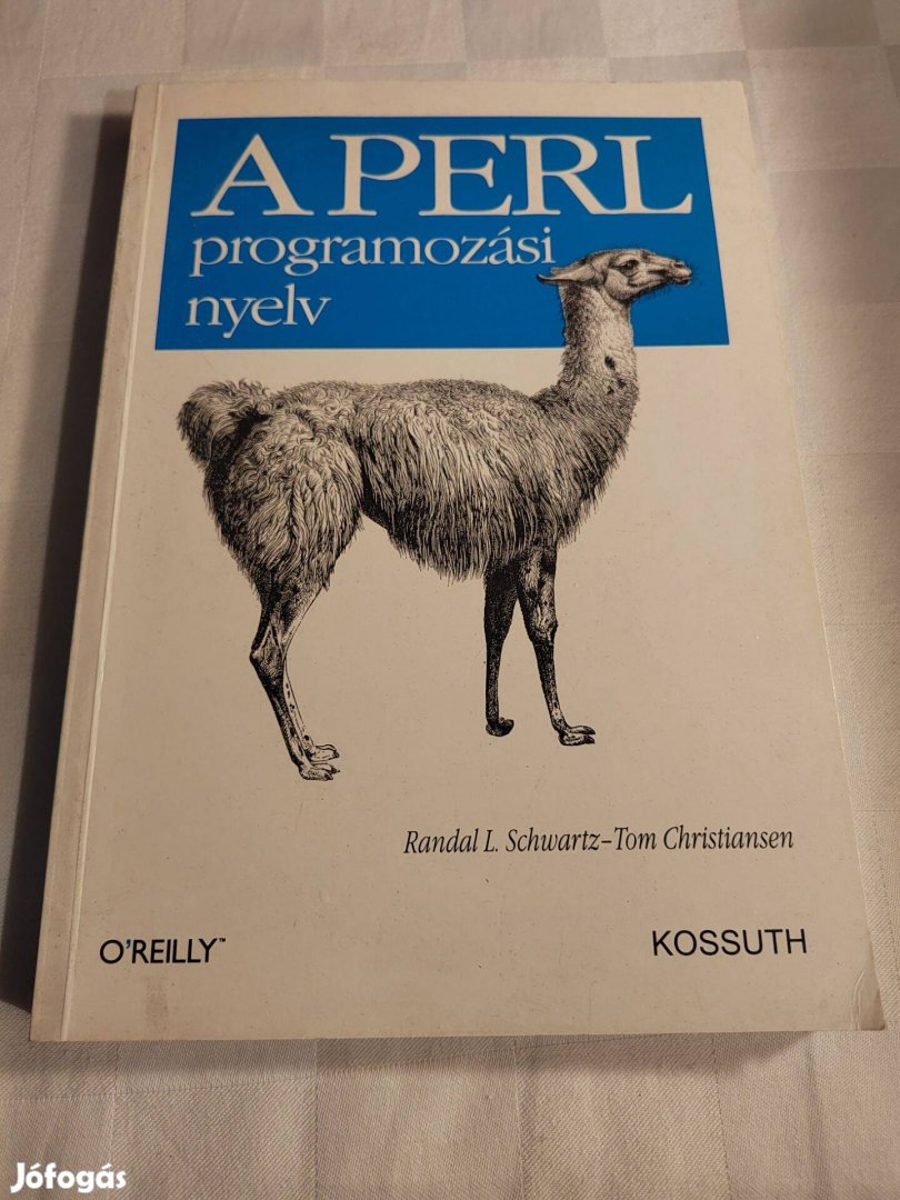 Randal L. Schwarz Tom Christiansen: A PERL programozási nyelv