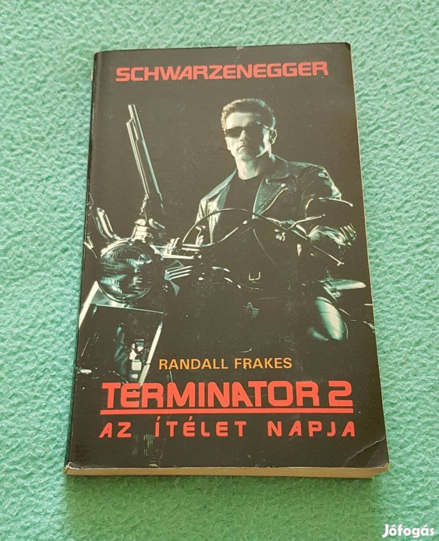 Randall Frakes: Terminator 2 - Az ítélet napja könyv