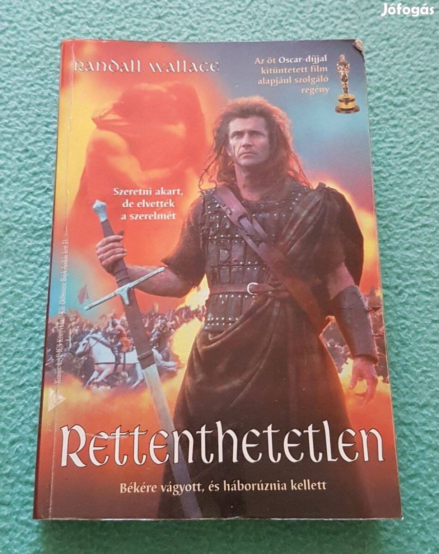 Randall Wallace - Rettenthetetlen könyv