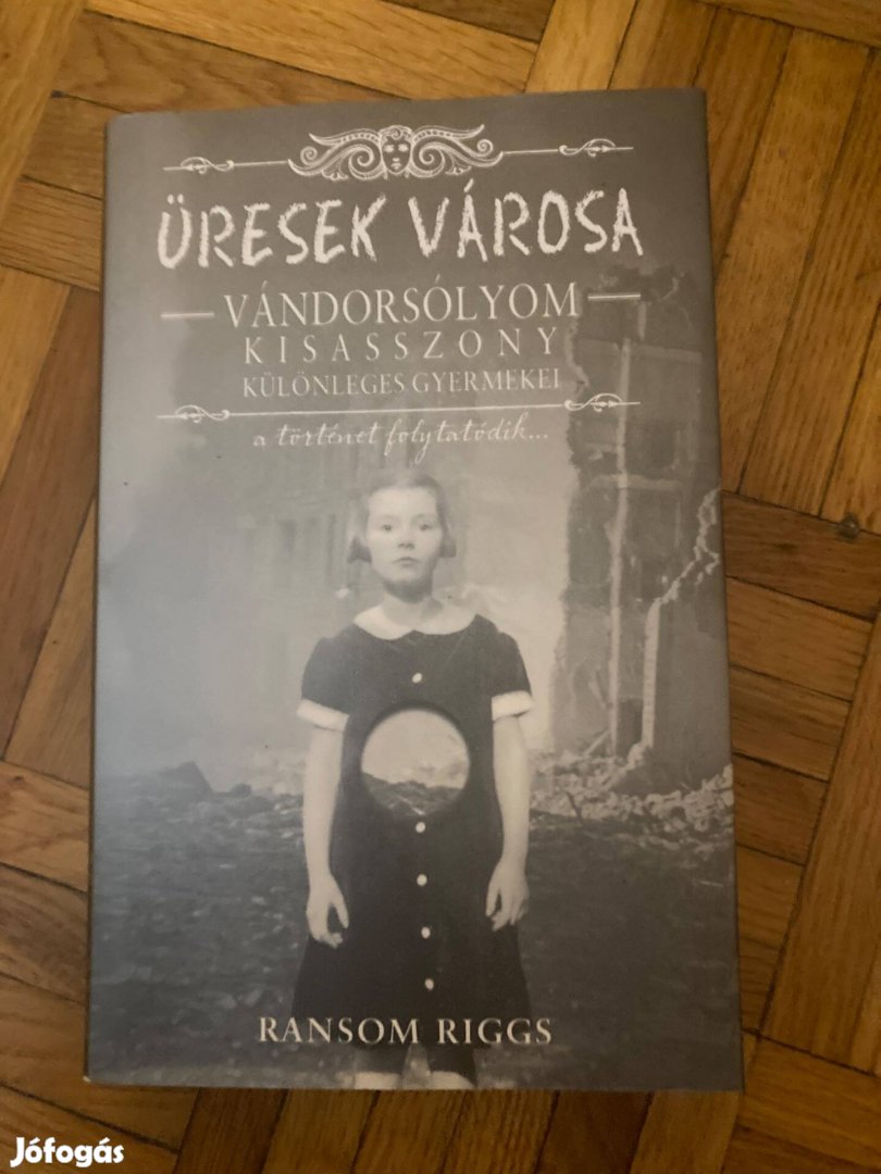 Ransom Riggs üresek városa