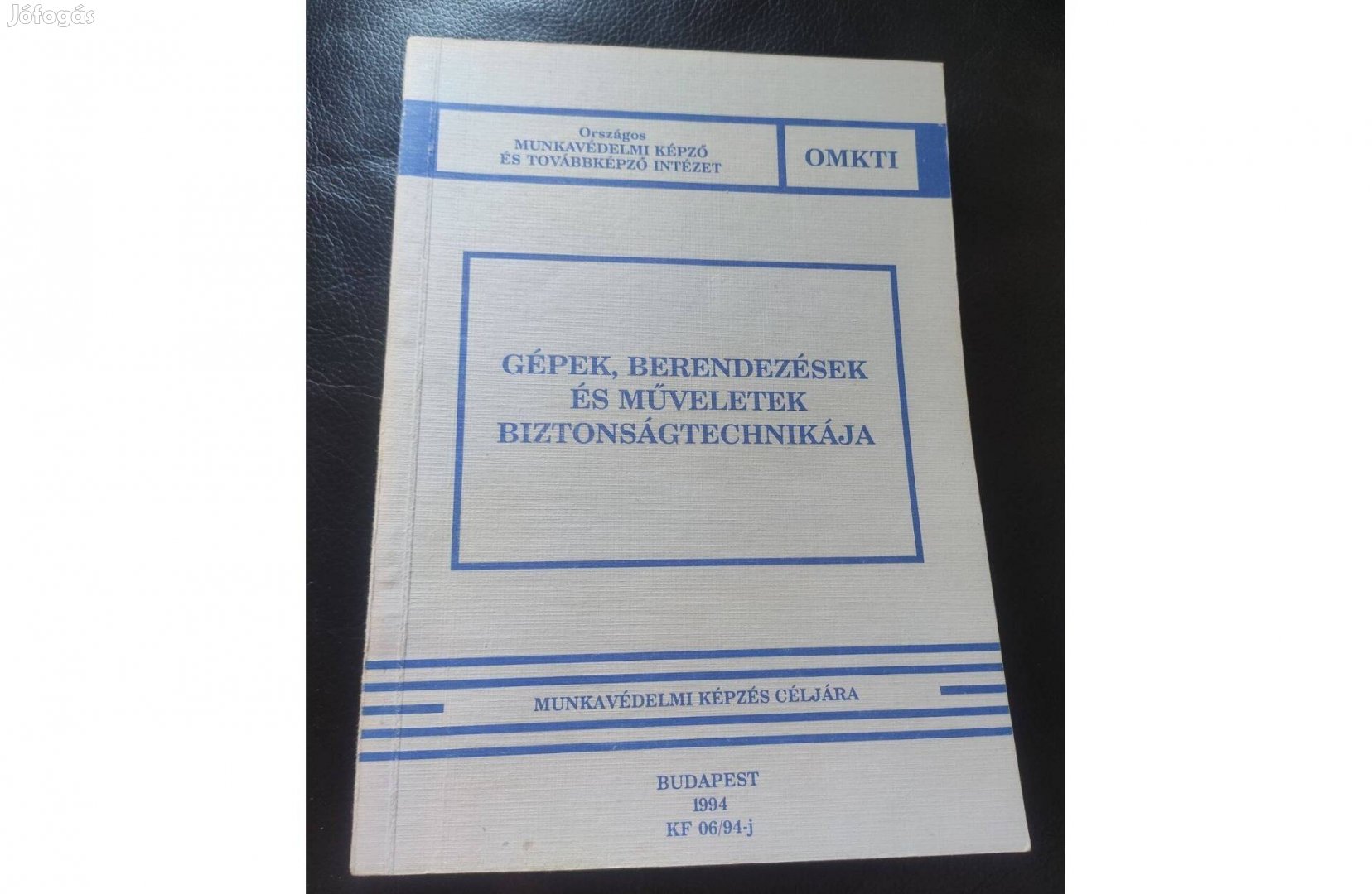 Ranyák: Gépek, berendezések és műveletek biztonságtechnikája