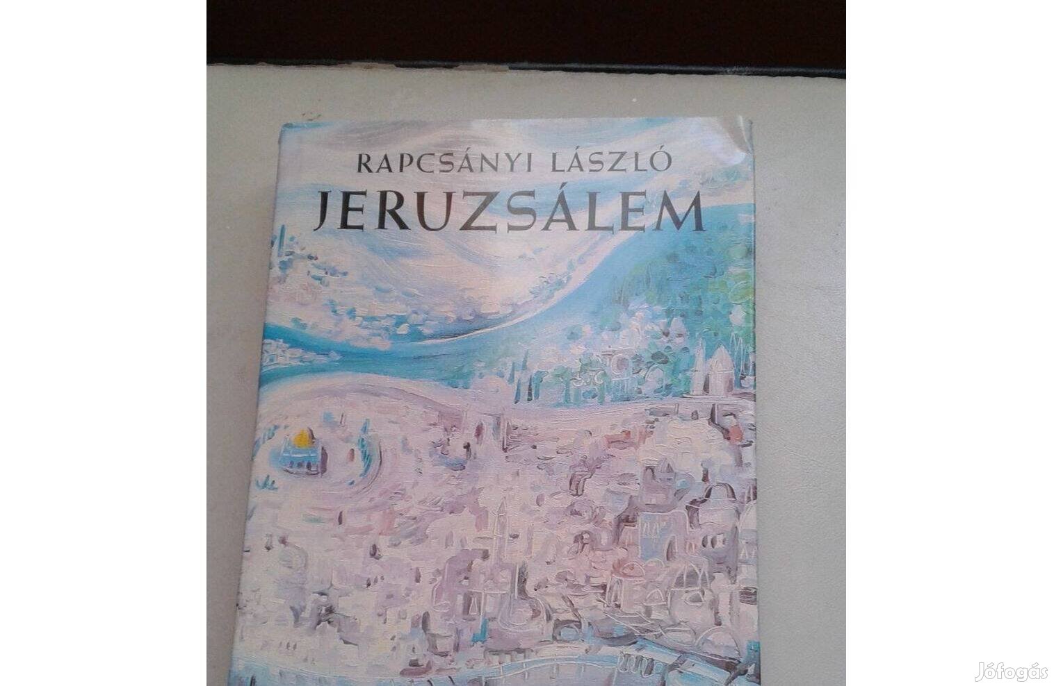 Rapcsányi László: Jeruzsálem, Izrael könyv