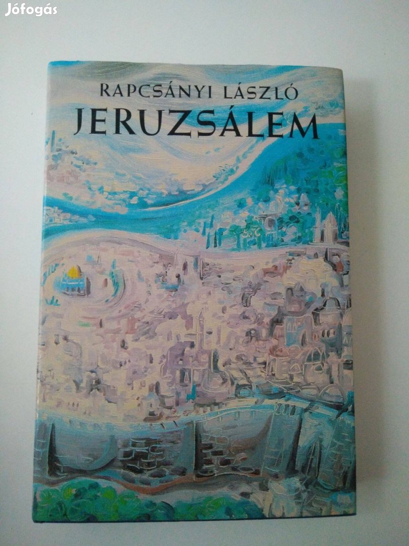 Rapcsányi László - Jeruzsálem