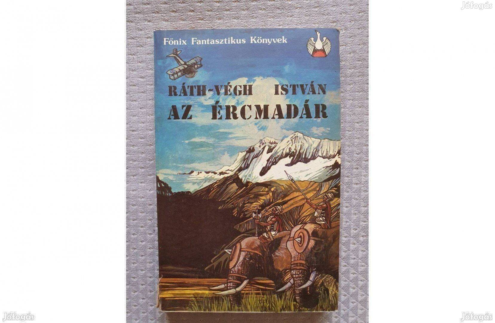 Ráth-Végh István: Az ércmadár fantasztikus könyv 1989