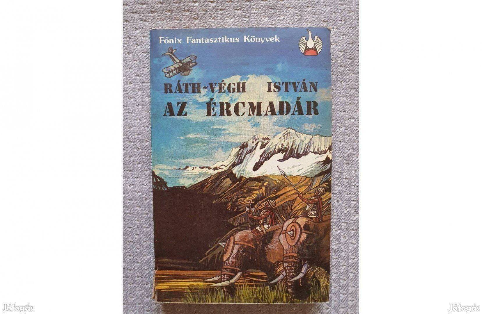 Ráth-Végh István: Az ércmadár fantasztikus könyv 1989