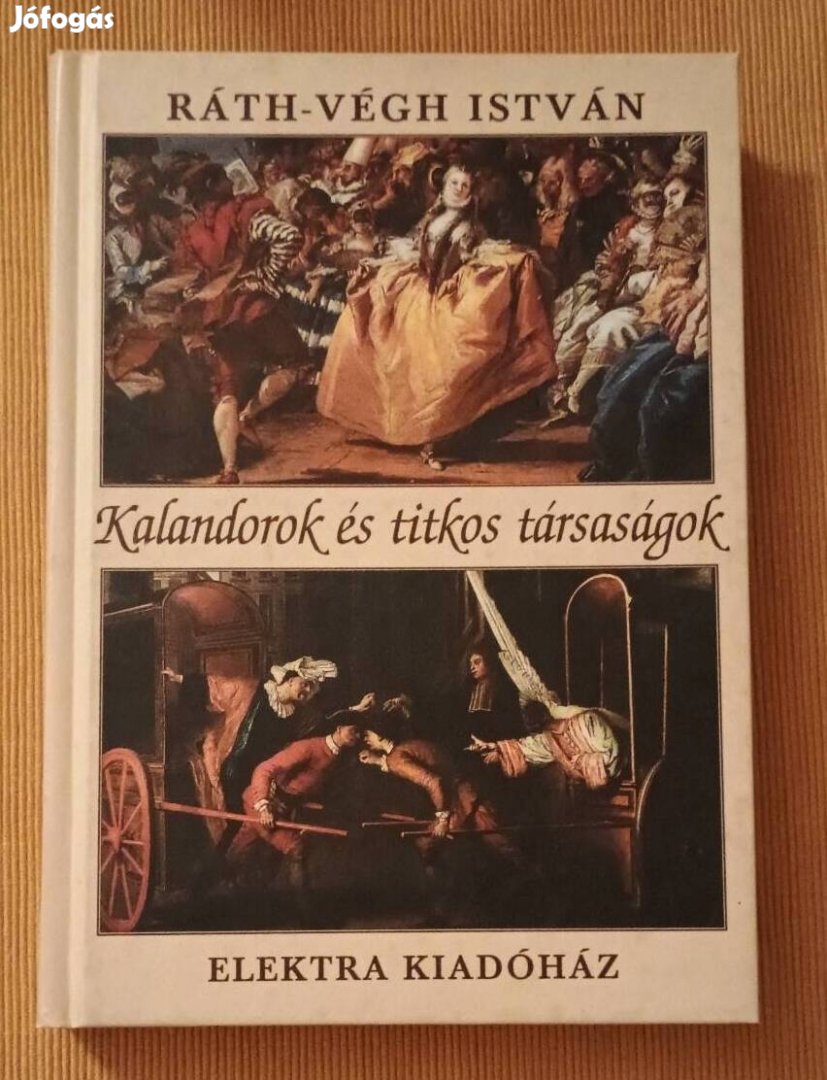 Ráth -Végh István: Kalandorok és titkos társaságok 