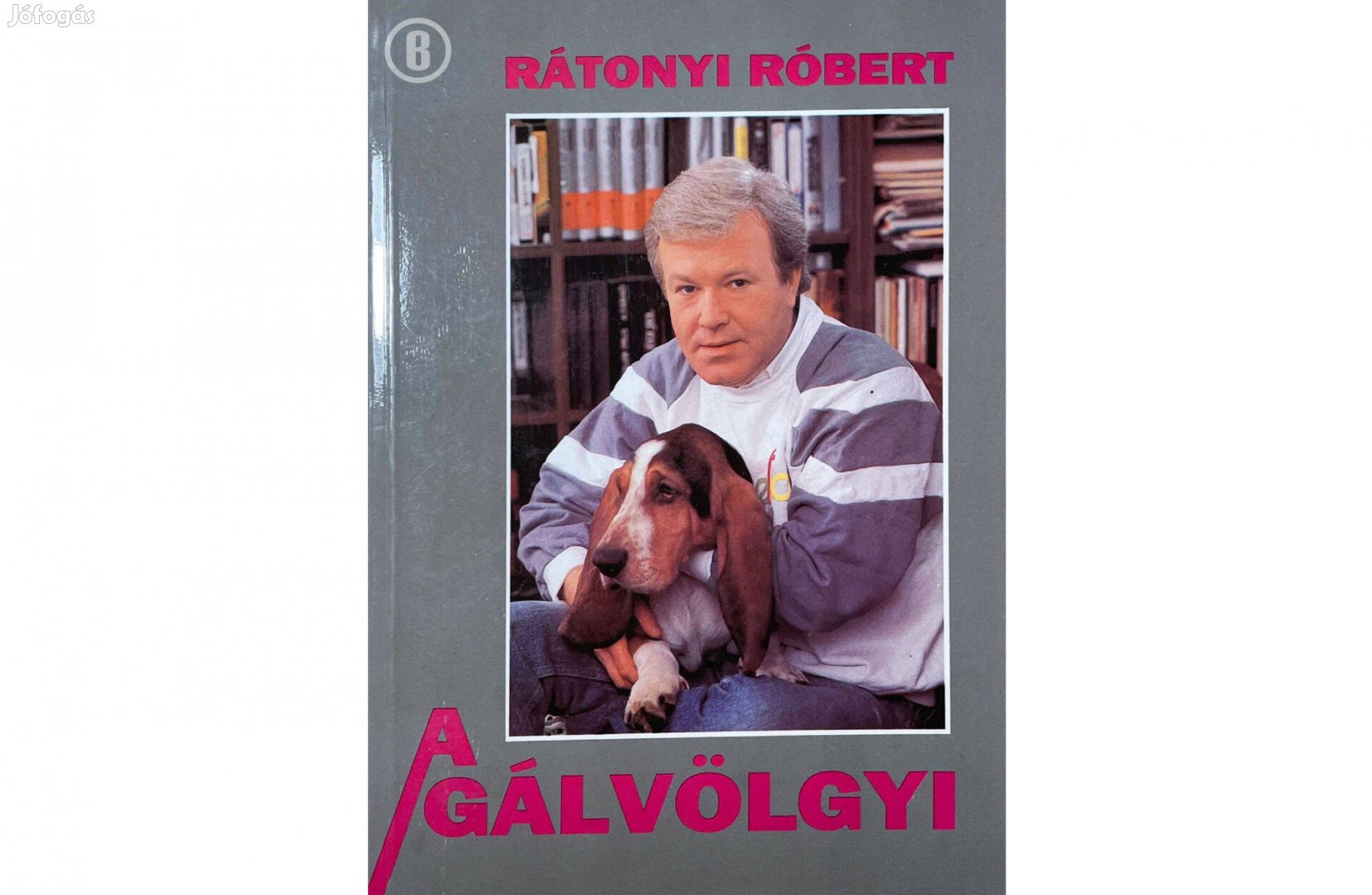 Rátonyi Róbert: A Gálvölgyi - Csak személyesen!