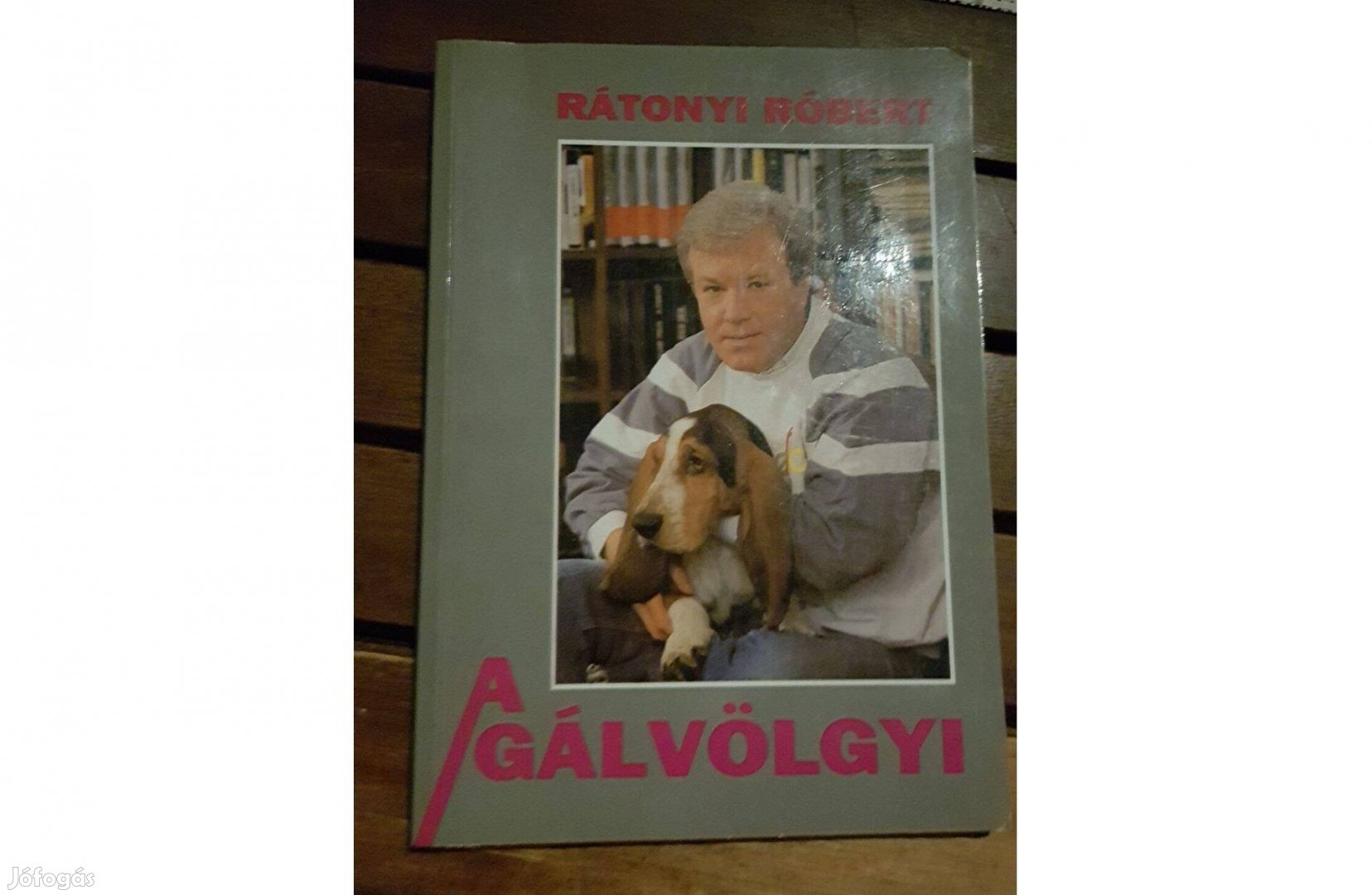 Rátonyi Róbert - A Gálvölgyi