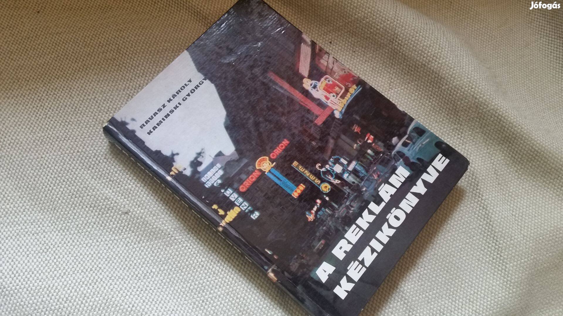 Ravasz Károly - Kaminski György A reklám kézikönyve