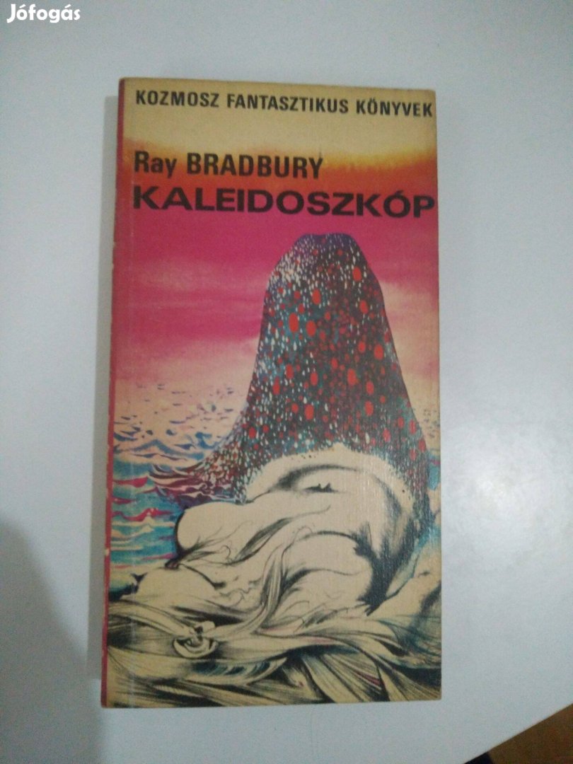 Ray Bradbury - Kaleidoszkóp