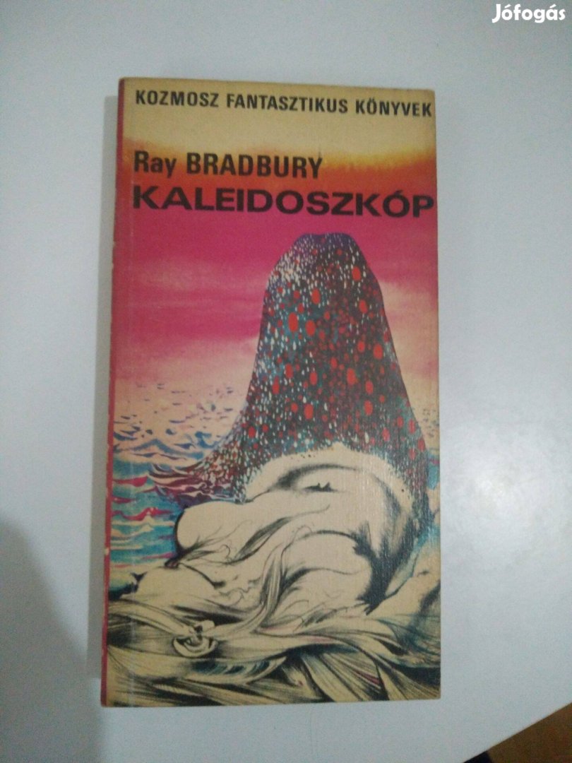 Ray Bradbury - Kaleidoszkóp