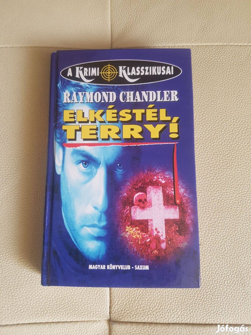 Raymond Chandler Elkéstél Terry detektív regény könyv Újszerű