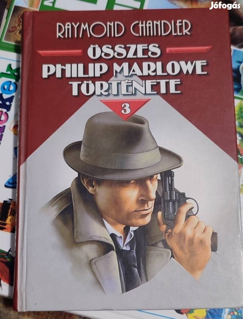 Raymond Chandler Összes Philip Marlowe Története III.