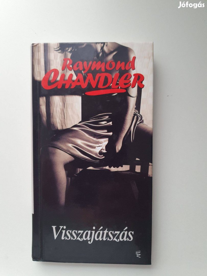 Raymond Chandler - Visszajátszás