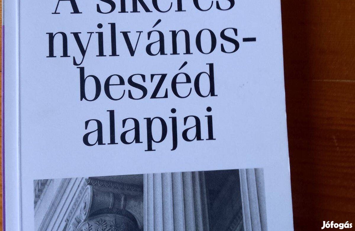Raymond Hull A sikeres nyilvánosbeszéd alapjai / könyv