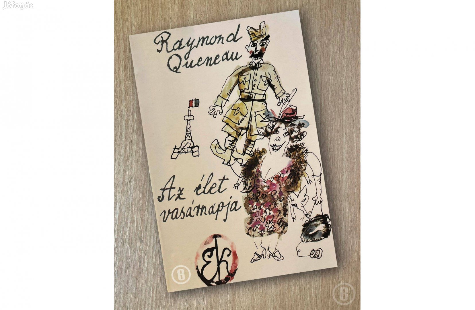 Raymond Queneau Az élet vasárnapja - - - Csak személyesen!